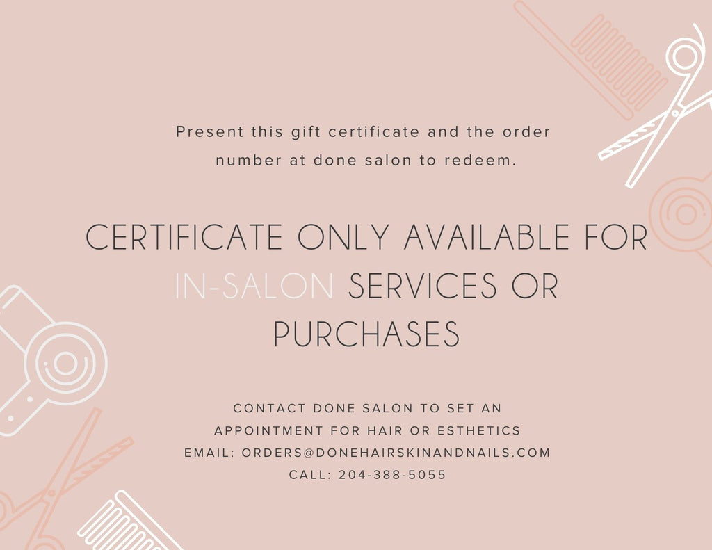 Gift Card - In-Salon Services - Done Hair Skin and Nails